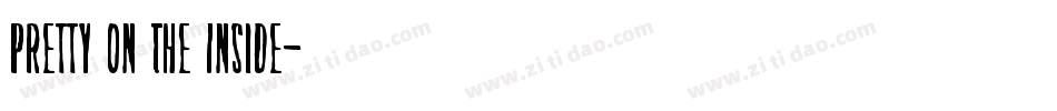 Pretty On The Inside字体转换